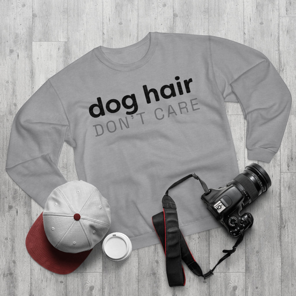 Dog Hair Don't Care Crewneck Sweatshirt