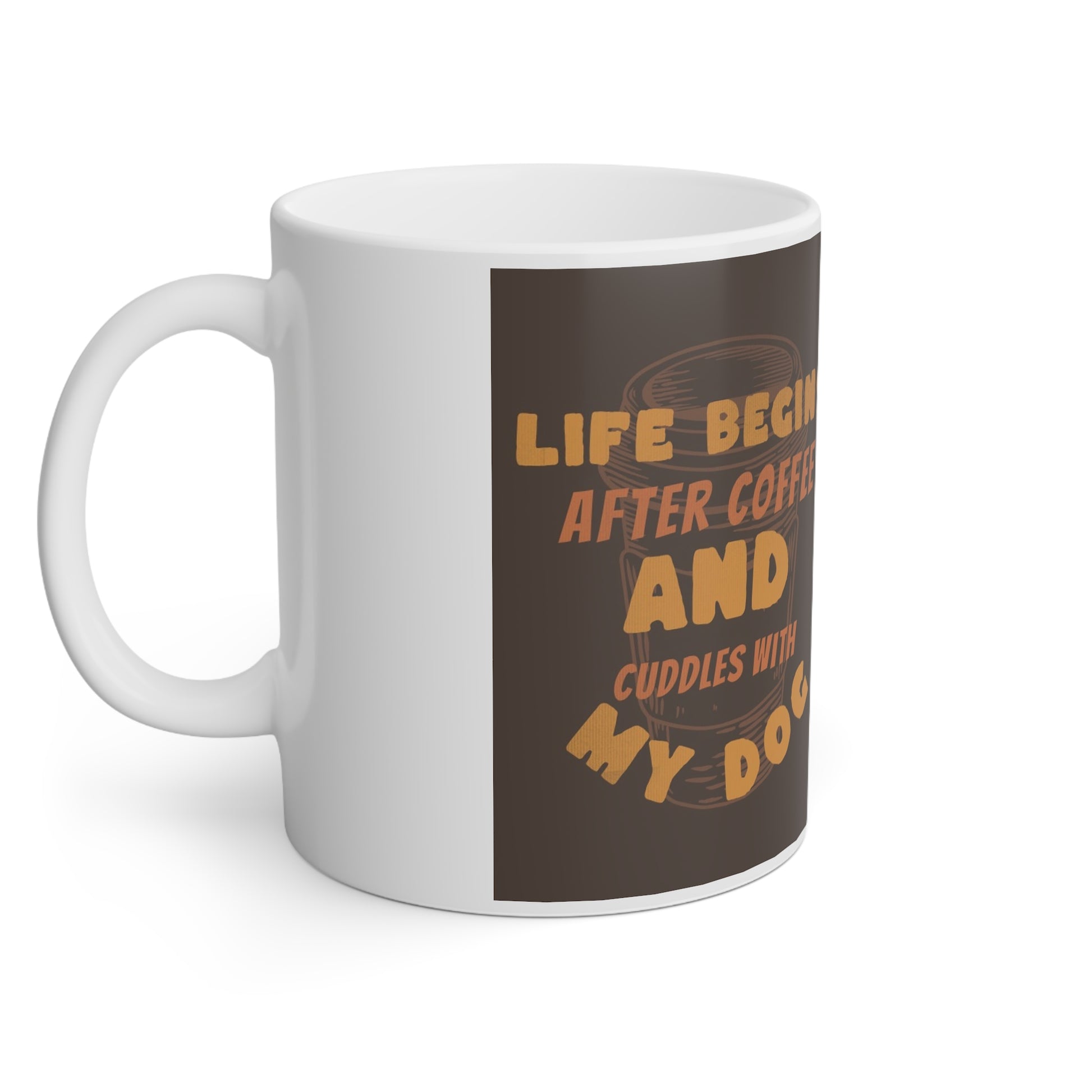 Life Begins Mok - Start de Dag met Koffie en Hondenknuffels